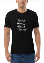 Load image into Gallery viewer, Push Pull Legs Repeat T-shirt
