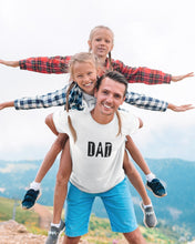 Load image into Gallery viewer, Dad T-shirt
