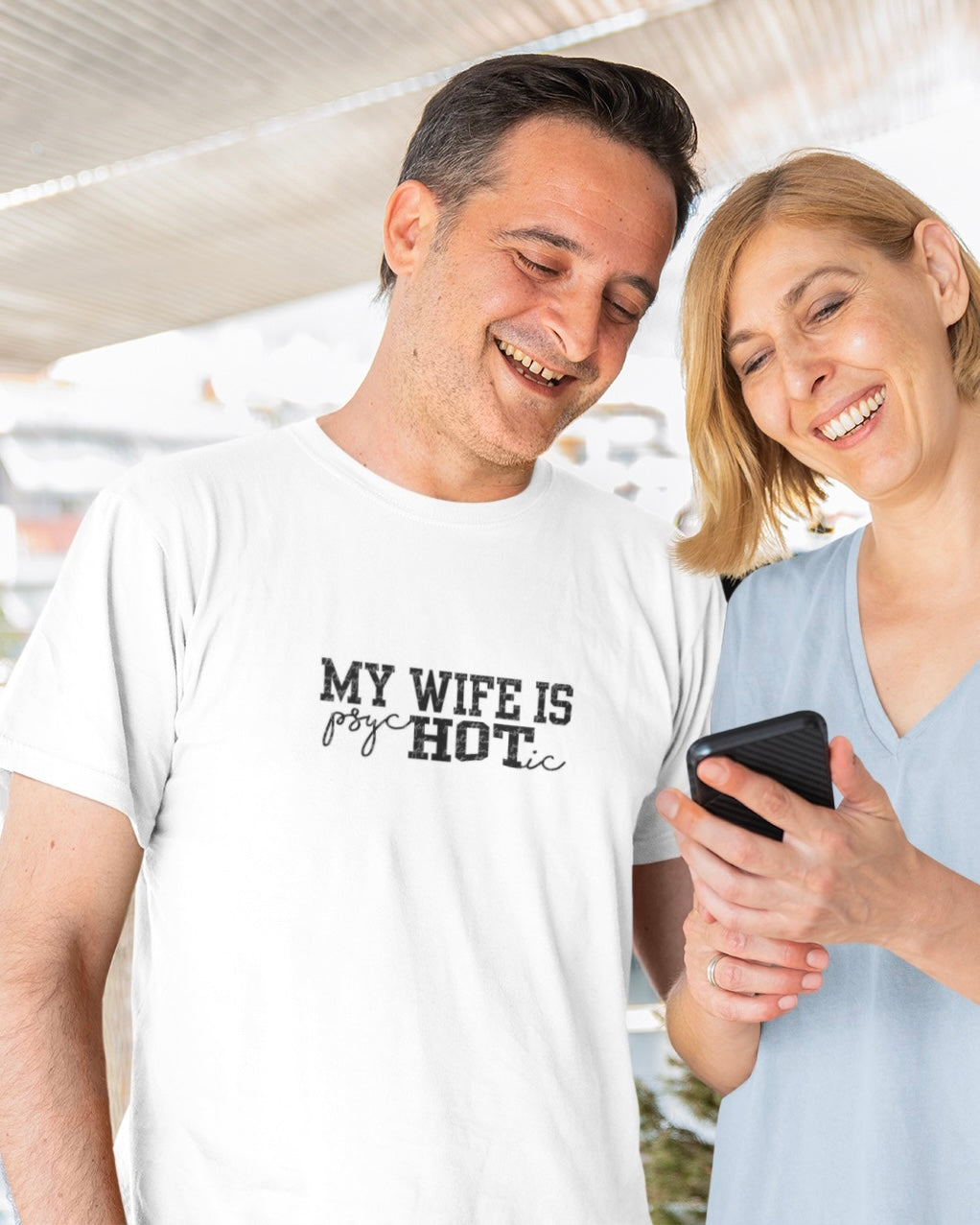 My Wife Is PsycHOTic T-shirt